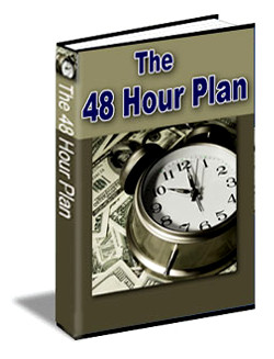 The 48 Hour Plan
